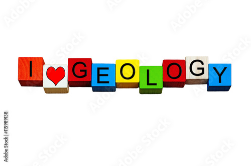 I Love Geology - for geology subject, science and education. Poster