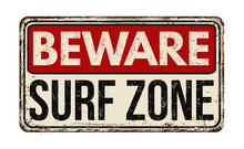 Beware Surf Zone Vintage Metal Sign