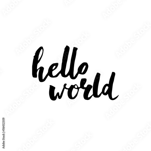Fotografía Hola Mundo. cepillo de la caligrafía moderna.