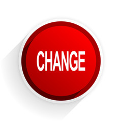 Poster - change flat icon with shadow on white background, red modern design web element