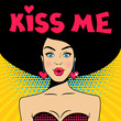 Sexy pop art woman with lips in form of kiss and lettering kiss me on her hair. Vector colorful background in pop art retro comic style.