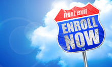 Enroll Now, 3D Rendering, Blue Street Sign