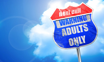 Wall Mural - adults only sign, 3D rendering, blue street sign