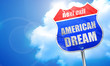american dream, 3D rendering, blue street sign