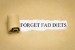 Forget Fad Diets