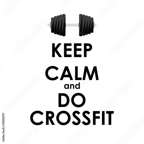 Keep Calm and do Crossfit Creative Poster Concept. Card of invit Poster