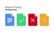 Material Design colorful file status