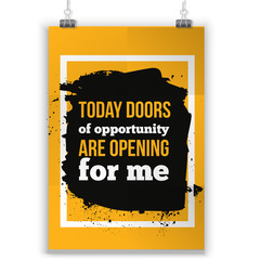 Wall Mural - Today doors are opening for me. quote motivation for life and happiness. Positive affirmation poster