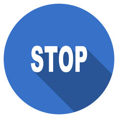 Aufkleber - Flat design blue round web stop vector icon