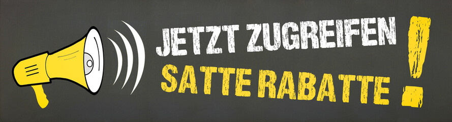 Sticker - Jetzt zugreifen satte Rabatte!