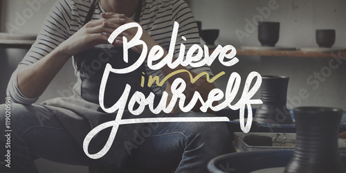 Fotografía Believe In Yourself Confident Encourage Motivation Concept