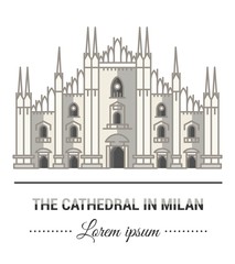 Color illustrations and flat linear design. Templates, logo and mark of Milan Cathedral with vintage elements. Easy to use business. Vector abstract logo or emblem.