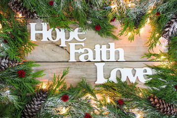 Wall Mural - Christmas background with Hope, Faith and Love