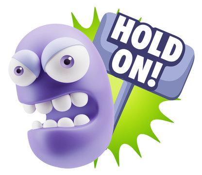 3d Rendering Angry Character Emoji saying Hold On with Colorful