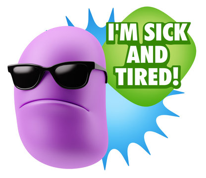 3d Rendering Angry Character Emoji saying I'm Sick and Tired wit