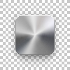 Fototapete - Metal blank app icon, technology button template with brushed texture, chrome, silver, steel, realistic shadow and transparent background for web sites, interfaces, UI, applications, apps. Vector.
