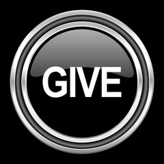 Poster - give silver chrome metallic round web icon on black background