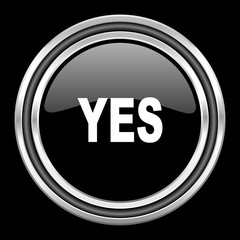Poster - yes silver chrome metallic round web icon on black background
