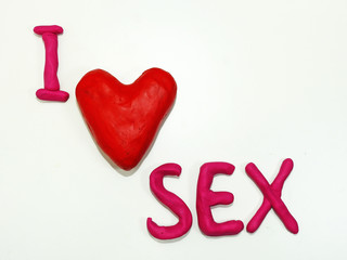 I love sex phrase made from plasticine