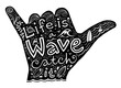 Black surfer shaka silhouette with white hand drawn lettering