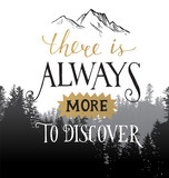 There is always more to discover - lettering