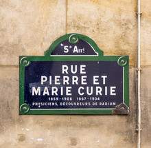 Rue Pierre Et Marie Curie - Old Street Sign In Paris