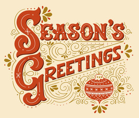 seasons greetings. lettering with a christmas ball and decorativ