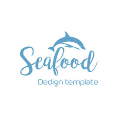 Wall Mural - Seafood lettering design with dolphin isolated on white. Vector illustration