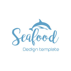 Poster - Seafood lettering design with dolphin isolated on white. Vector illustration