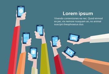 Poster - Hands Group Hold Cell Smart Phones Flat Vector Illustration