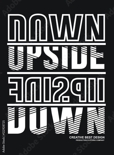 Down Upside Inspiring Creative Motivation Quote Vector Typography