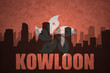 abstract silhouette of the city with text Kowloon at the vintage hong kong flag background