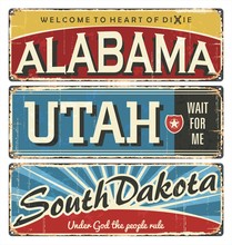 Vintage Tin Sign Collection With America State. Alabama. Utah. Dakota. South. North. Retro Souvenirs Or Postcard Templates On Rust Background.