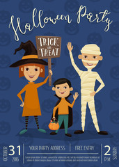 Wall Mural - Halloween party banner with funny kids in carnival costumes mummy, vampire and witch with sign - Trick or Treat. Happy Halloween children, isolated cartoon vector illustration on blue background