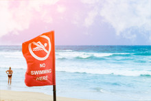 No Swimming Danger Sign At The Beach, Warning Sign At The Beach