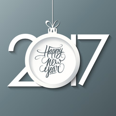 Wall Mural - 2017 Happy New Year greeting card with handwritten text design and christmas ball. Holiday hand drawn lettering. Vector illustration.