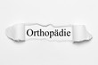 © magele-picture - Orthopädie auf weißen gerissenen Papier