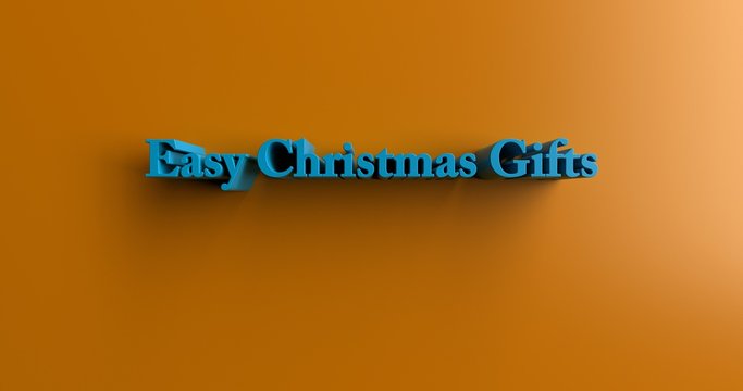 Easy Christmas Gifts - 3D rendered colorful headline illustration.  Can be used for an online banner ad or a print postcard.