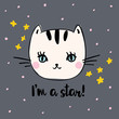 Cute kitty with message I'm a star on the gray background with dots. Vector illustration with cat for tee shirt. Sketch style. Pet animal.