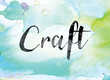 Craft Colorful Watercolor and Ink Word Art
