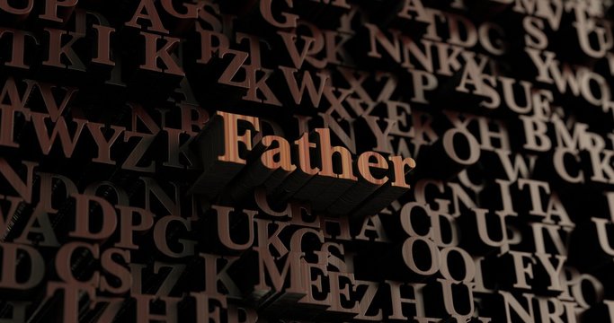 Father - Wooden 3D rendered letters/message.  Can be used for an online banner ad or a print postcard.