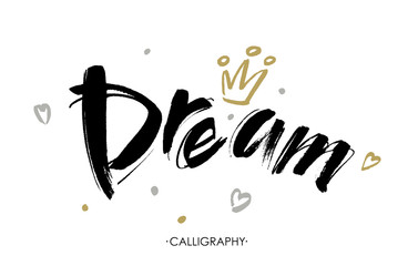 Wall Mural - Vector hand lettering Dream isolated on white background