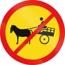 Temporary Road Sign Used In The African Country Of Botswana - Animal-drawn Vehicles Prohibited