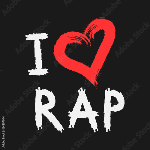 Plakaty Rap  uwielbiam-rap-serce-malowane-szorstkim-pedzlem-granica