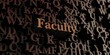 Faculty - Wooden 3D rendered letters/message.  Can be used for an online banner ad or a print postcard.