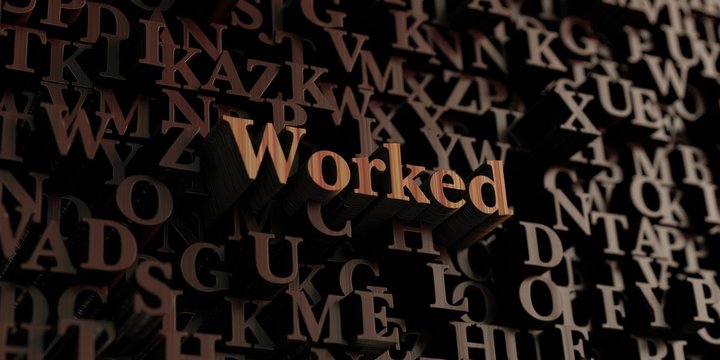 Worked - Wooden 3D rendered letters/message.  Can be used for an online banner ad or a print postcard.