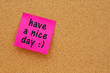 Reminder to have a nice day message