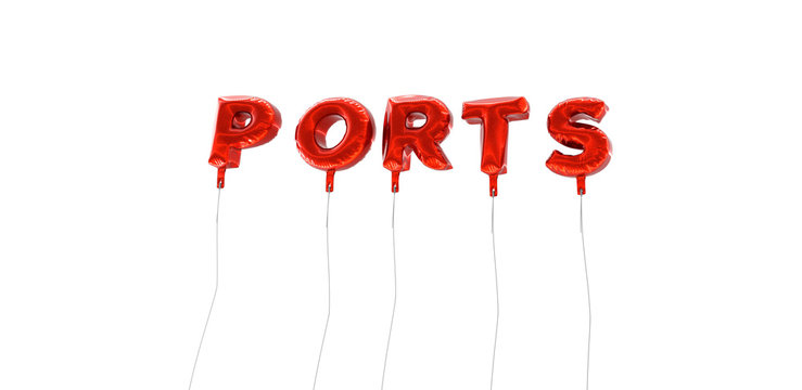 PORTS - word made from red foil balloons - 3D rendered.  Can be used for an online banner ad or a print postcard.