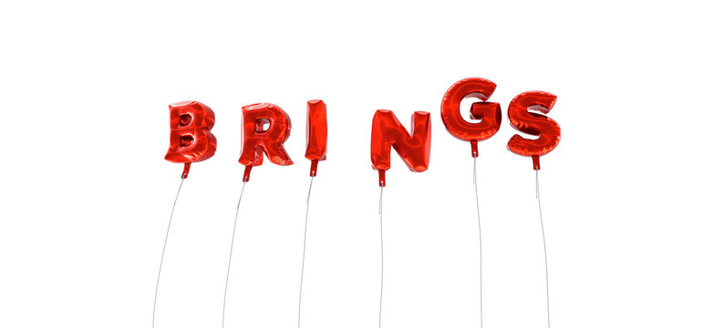 BRINGS - word made from red foil balloons - 3D rendered.  Can be used for an online banner ad or a print postcard.