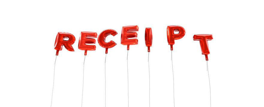 RECEIPT - word made from red foil balloons - 3D rendered.  Can be used for an online banner ad or a print postcard.